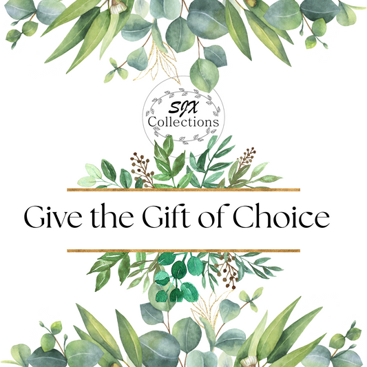 Give the Gift of Choice